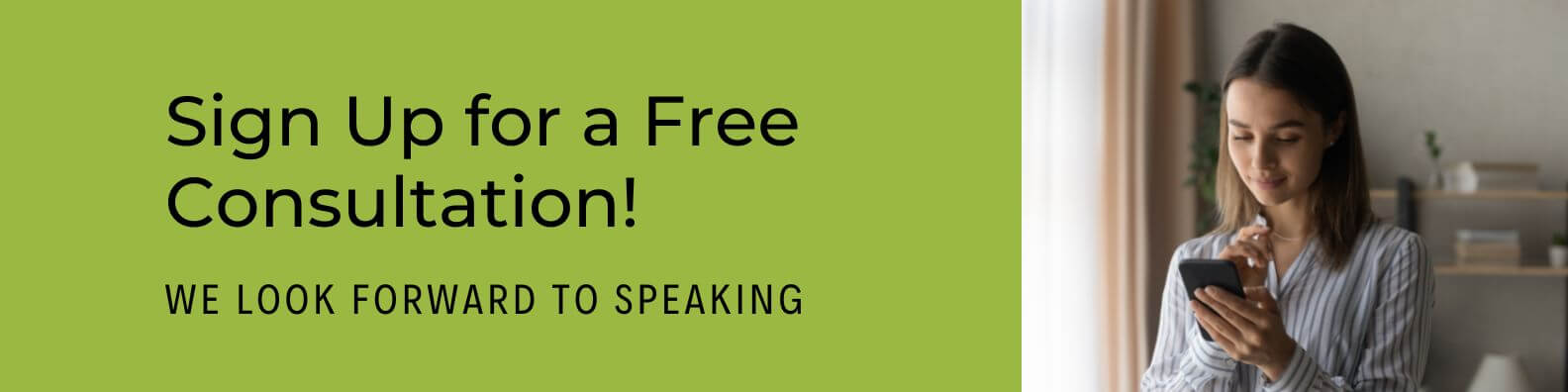 Sign up for a Free Consultation